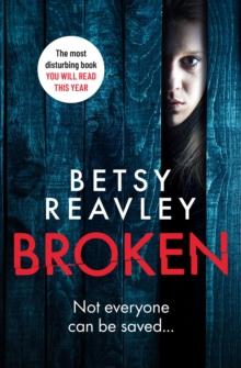 Broken : A Heart Stopping Psychological Thriller with a Killer Twist