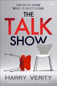 The Talk Show : The Gripping Thriller Everyone Is Talking About