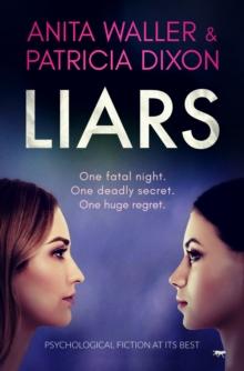 Liars : Psychological Fiction at Its Best