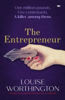 The Entrepreneur : A Completely Gripping Psychological Thriller