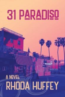 31 Paradiso : A Novel