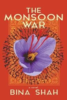 The Monsoon War : A Novel