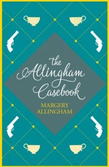 The Allingham Casebook