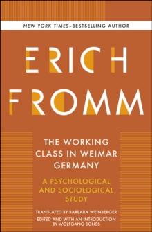 The Working Class in Weimar Germany : A Psychological and Sociological Study