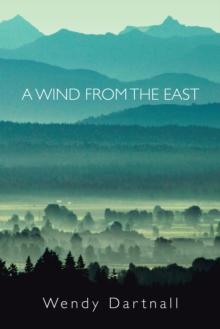 A Wind from the East