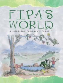 Fipa's World : Australian Children's Classic