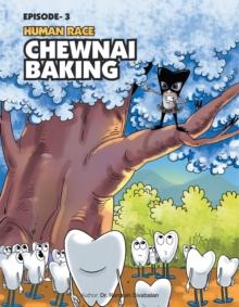 Human Race Episode - 3 : Chewnai Baking