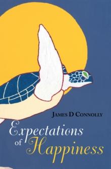 Expectations of Happiness : Book Two: the Department of Truth Trilogy