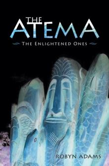 The Atema : The Enlightened Ones