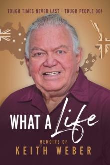 What a Life : Love Life, Laugh, and Live Longer