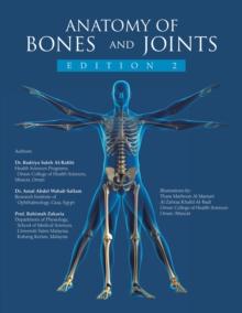 Anatomy of Bones and Joints : Edition 2