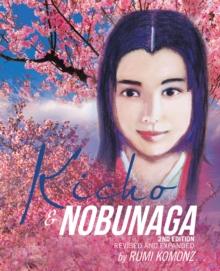 Kicho & Nobunaga 2Nd Edition : Revised and Expanded