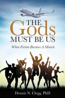 The Gods Must Be Us : When Fiction Becomes a Miracle