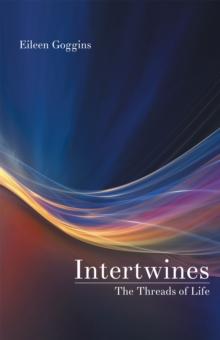 Intertwines : The Threads of Life