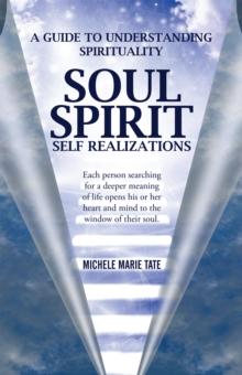 Soul Spirit Self Realizations