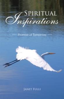 Spiritual Inspirations : Promise of Tomorrow