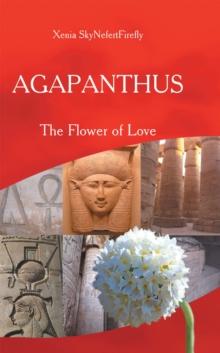 Agapanthus : The Flower of Love