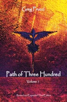 Path of Three Hundred : Volume 1