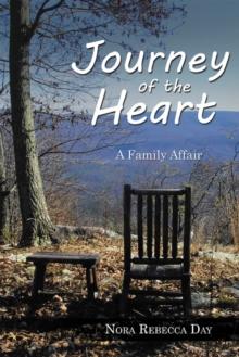 Journey of the Heart : A Family Affair