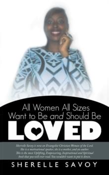 All Women All Sizes Want to Be and Should Be Loved