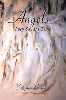 Angels-They Say It'S Time : Are You Ready?