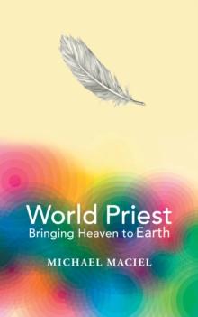 World Priest : Bringing Heaven to Earth