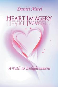 Heart Imagery : A Path to Enlightenment