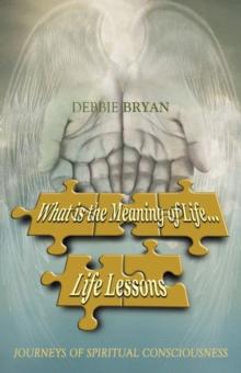 What Is the Meaning of Life... Life Lessons