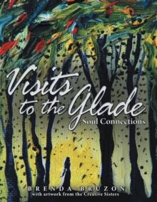 Visits to the Glade : Soul Connections