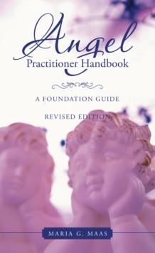 Angel Practitioner Handbook : A Foundation Guide