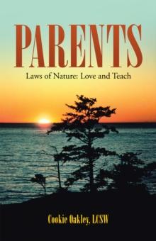 Parents : Laws of Nature: Love and Teach