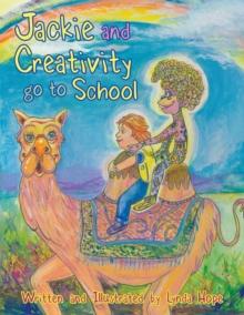 Jackie and Creativity Go to School