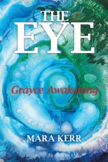 The Eye : Grayce Awakening