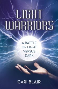 Light Warriors : A Battle of Light Versus Dark