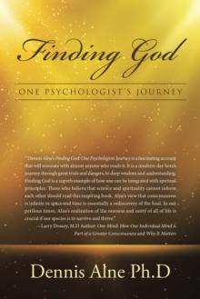 Finding God : One Psychologist's Journey