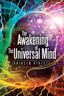 The Awakening of the Universal Mind