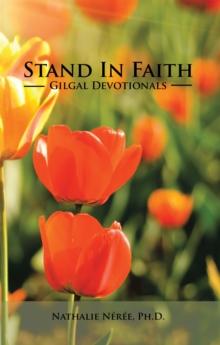 Stand in Faith : Gilgal Devotionals