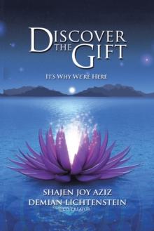 Discover the Gift : It's Why We're Here