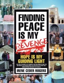 Finding Peace Is My Revenge : Hope Is My Guiding  Light