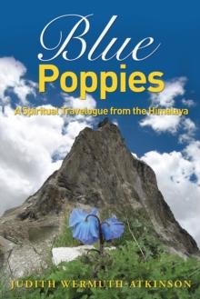 Blue Poppies : A Spiritual Travelogue from the Himalaya