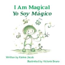 I Am Magical - Yo Soy Magico