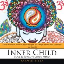 Inner Child : Soul & Subconscious Mind