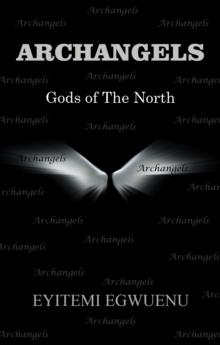 Archangels : Gods of the North