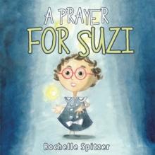 A Prayer for Suzi