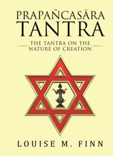 Prapancasara Tantra : The Tantra on the Nature of Creation