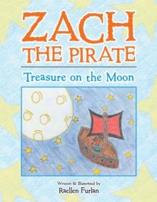 Zach the Pirate : Treasure on the Moon