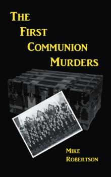 The First Communion Murders : A Novel