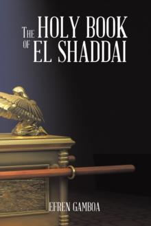 The Holy Book of El Shaddai