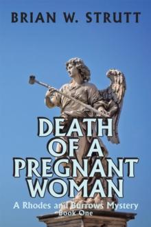 Death of a Pregnant Woman : A Rhodes and Burrows Mystery