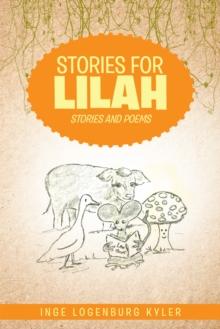 Stories for Lilah : Stories and Poems